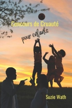 Concours de Cruauté