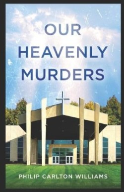 Our Heavenly Murders