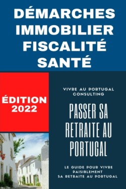 Passer sa retraite au Portugal