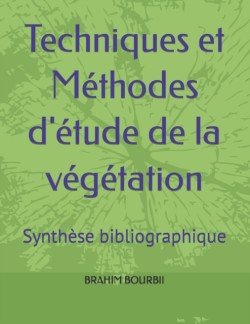 Techniques et Méthodes d'étude de la végétation