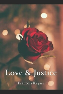 Love & Justice