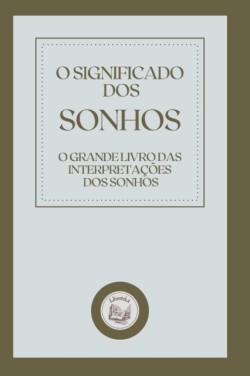 O Significado DOS Sonhos