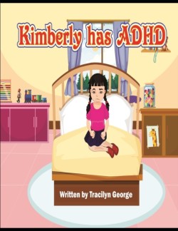 Kimberly Has ADHD