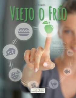 Viejo o Frío El juego de mesa saludable