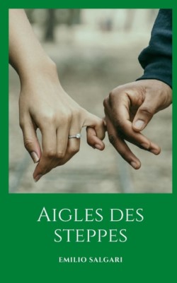 Aigles des steppes