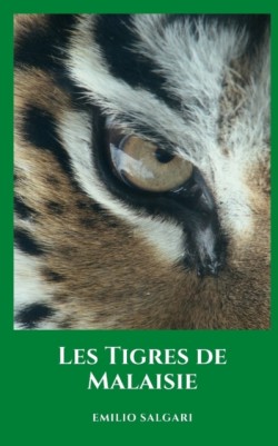 Les Tigres de Malaisie