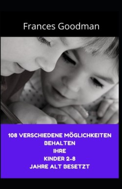 108 verschiedene Moeglichkeiten Behalten Ihre Kinder 2-8 Jahre alt besetzt
