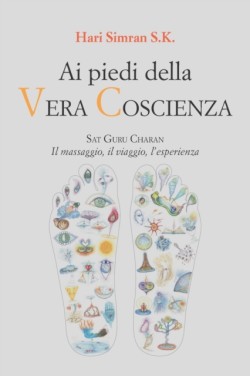 Ai piedi della Vera Coscienza