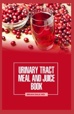 Urinary Tract Meal and Juice Book