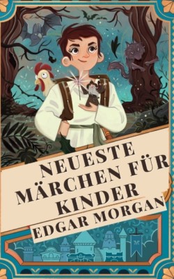 Neueste Marchen fur Kinder