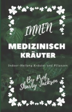 Innen Medizinisch Krauter