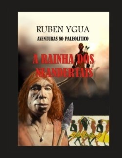 A Rainha DOS Neandertais