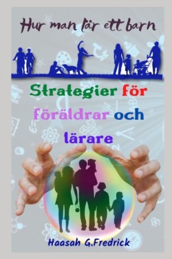 Strategier f�r f�r�ldrar och l�rare