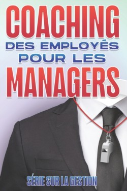 Coaching Des Employés Pour Les Managers