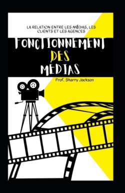 Fonctionnement Des Medias