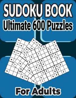 600 Ultimate Sudoku Puzzles Book Easy to Hard for Adults