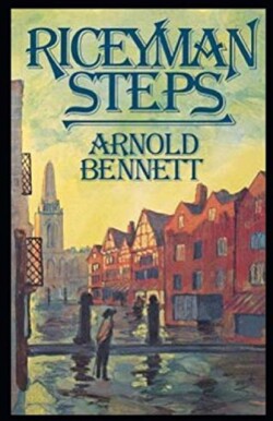 Riceyman Steps(James Tait Black Memorial Prize for Fiction 1923) Illustrated (a)