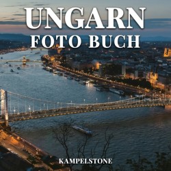 Ungarn Foto Buch