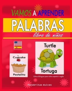 Vamos a Aprender Palabras -Libro Para Ninos Libros bilingues para ninos espanol e ingles