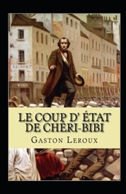 Le Coup d'etat de Cheri-Bibi Annote