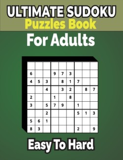 500+ Ultimate Sudoku Puzzles Book Easy to Hard for Adults