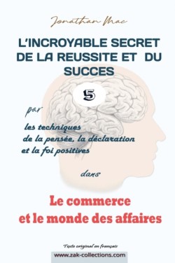 Réussite et succès 5 dans "Le commerce et le monde des affaires"