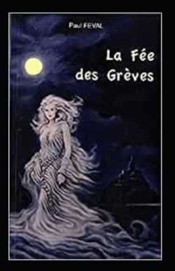 La Fee des greves Annote