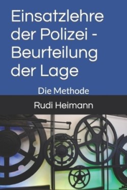 Einsatzlehre der Polizei - Beurteilung der Lage