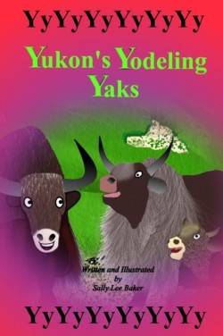 Yukon's Yodeling Yaks