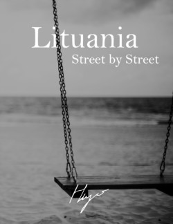 Lituania Street by Street