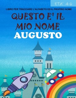 Questo e il mio nome Augusto