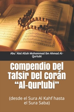 Compendio Del Tafsir Del Coran Al-Qurtubi