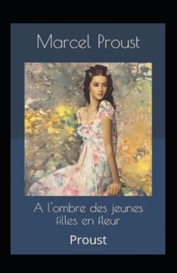 l'ombre des jeunes filles en fleurs Annote