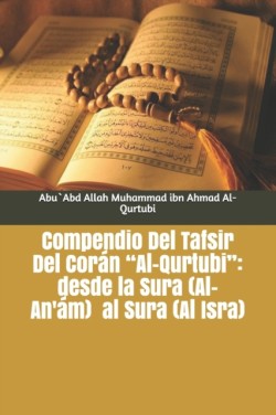 Compendio Del Tafsir Del Coran Al-Qurtubi