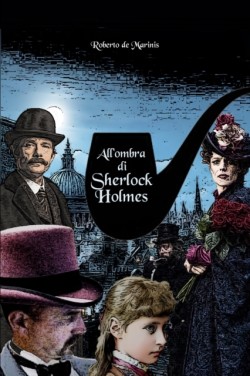 All'ombra di Sherlock Holmes