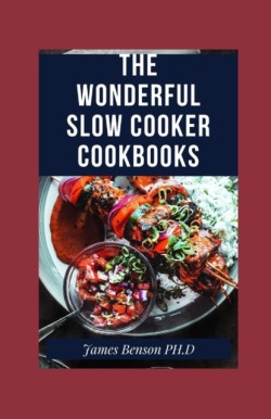 wonderful Slow Cooker Cookbooks