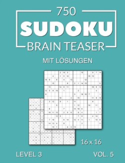 750 Sudoku Brain Teaser 16x16 mit Lösungen