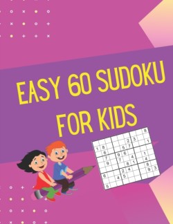 Easy 60 Sudoku for Kids