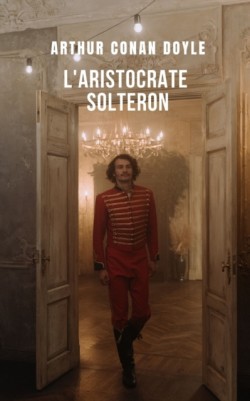 L'aristocrate Solteron