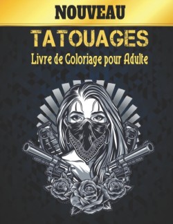 Nouveau Tatouages Livre de Coloriage pour Adulte
