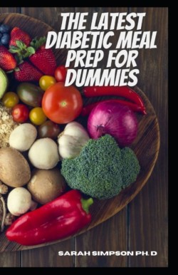 Latest Diabetic Meal Prep For Dummies