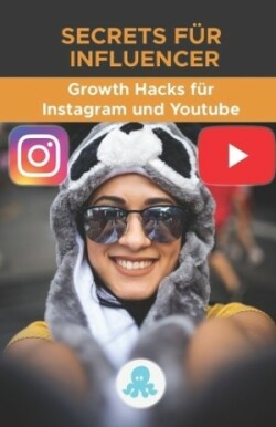 Secrets für Influencer