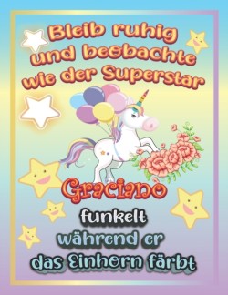 Bleib ruhig und beobachte wie Superstar Graciano funkelt wahrend sie das Einhorn farbt