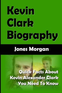 Kevin Clark Biography