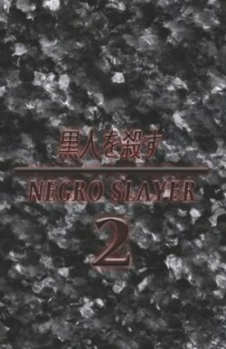 Negro Slayer 2