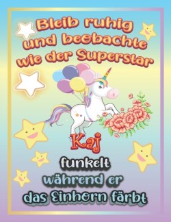 Bleib ruhig und beobachte wie Superstar Kaj funkelt wahrend sie das Einhorn farbt