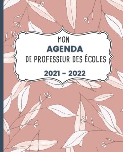 Mon AGENDA de Professeur des Écoles 2021 - 2022