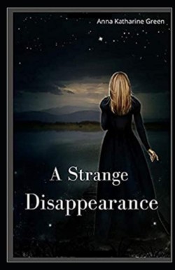 Strange Disappearance Illustrated