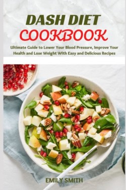 Dash Diet Cookbook