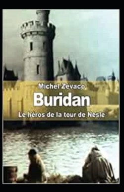 Buridan, le heros de la tour Nesle Annote